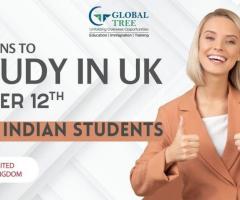 A complete guide to study in the UK for Indian students after 12th