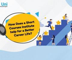How Does a Short Courses Institute help for a Better Career Life?
