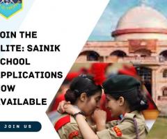 Join the Elite: Sainik School Applications Now Available