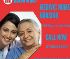 Avail Home Nursing Service in Buxar by Medivic with with Best health care