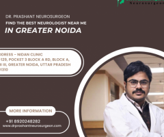 Find the Best Neurologist near Me in Greater Noida | Dr. Prashant Neurosurgeon