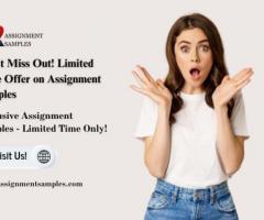 Don't Miss Out! Limited Time Offer on Assignment Samples