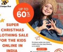 SUPER CHRISTMAS CLOTHING SALE FOR THE KIDS ONLINE IN INDIA -LILAMIGOSNEST