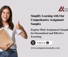 Simplify Learning with Our Comprehensive Assignment Samples