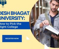 Desh Bhagat University: How to Pick the Right College - 1