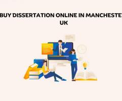 Buy Dissertation Online In Manchester, UK