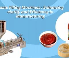Advantages Of Paste Filling Machine | Paste Filling Machine | Types Of Filling Machine