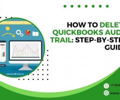 How to Remove QuickBooks Audit Trail: Step-by-Step Guide