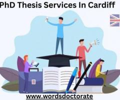 PhD Thesis Services In Cardiff