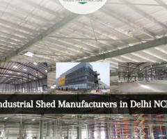 Trusted Industrial shed manufacturers in Delhi NCR – Willus Infra