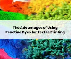 The Advantages Of Using Reactive Dyes For Textile Printing