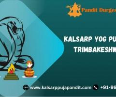 Experience the Perfect Kaal Sarp Dosh Pooja with Pandit Durgesh Guruji at Trimbakeshwar