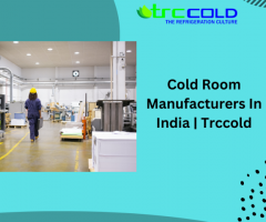Cold Room Manufacturers In India  | Trccold - 1