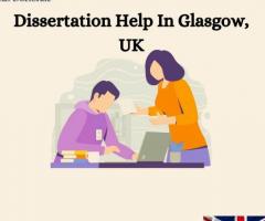 Dissertation Help In Glasgow, UK
