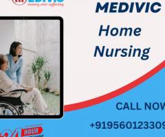 Utilize Home Nursing Service in Purnia by Medivic with Best Medical Facility