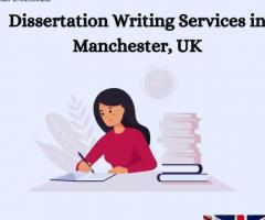 Dissertation Writing Services in Manchester, UK