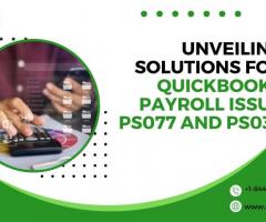 QuickBooks Payroll Error PS077 and PS032: Expert Fixes Unveiled - 1