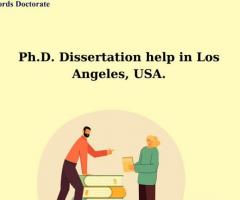 Ph.D. Dissertation help in  Los Angeles, USA.