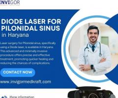 Diode Laser For Pilonidal Sinus in Haryana - 1