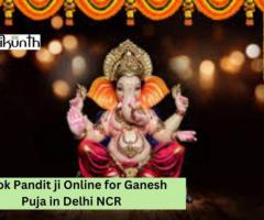 Book Pandit ji Online for Ganesh Puja in Delhi NCR