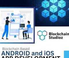Blockchain Android and iOS App Development by Blockchain Studioz