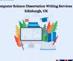 Computer Science Dissertation Writing Services In Edinburgh, UK