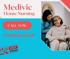 Get Home Nursing Service in Bhagalpur by Medivic with Expert Doctors and Staff