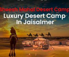 Best luxury desert camp in Jaisalmer for family - 1