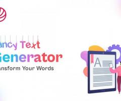 Transform Text with our Fancy Text Generator Tool | Evolvan