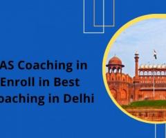 7 Best IAS Coaching in Delhi | Enroll in Best UPSC Coaching in Delhi