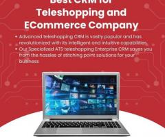 Best CRM for Teleshopping and ECommerce companies in India