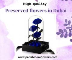 How can I find high-quality preserved flowers in Dubai?