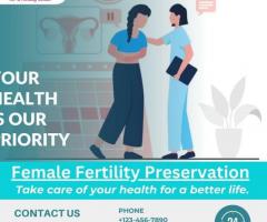 Female Fertility Preservation - 1