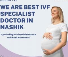 We are best ivf specialist doctor in nashik