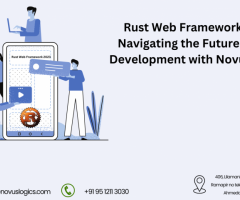 Rust Web Framework 2023: Navigating the Future of Web Development with Novus Logics - 1