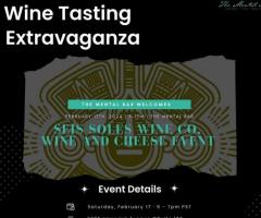 Seis Soles Wine Tasting Extravaganza - 1