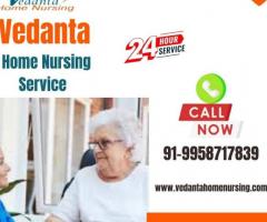 Avail of Home Nursing Service in Mokama by Vedanta with first-class health Care