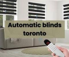 Embrace Convenience with Automatic Blinds in Toronto