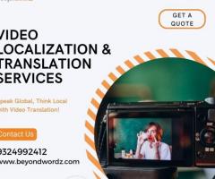 Video Localization and Translation Services in Mumbai | BeyondWordz - 1