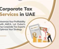 UAE Corporate Tax-Corporate Tax Services in UAE - Dubai