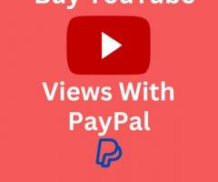 Buy YouTube Views With PayPal For Safe Transactions