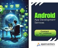 Android App Development Services for Business Growth