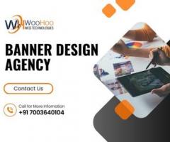 Top Banner Design Agency Call Now +91 7003640104