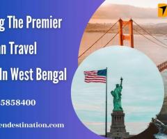 Choosing The Premier American Travel Agency In West Bengal