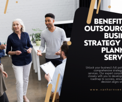 Benefits of Outsourcing Business Strategy and Planning Services
