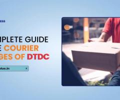 A Comprehensive Guide of DTDC Courier Charges