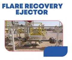 Flare Recovery Ejector Redefining Waste Management Efficiency