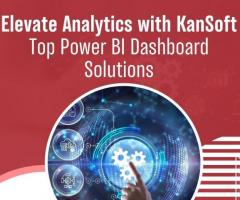 Elevate Analytics with KanSoft: Top Power BI Dashboard Solutions - 1