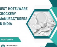 Best Hotelware  Crockery manufacturers  in India