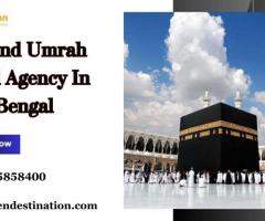 The Best Hajj And Umrah Travel Agency In West Bengal